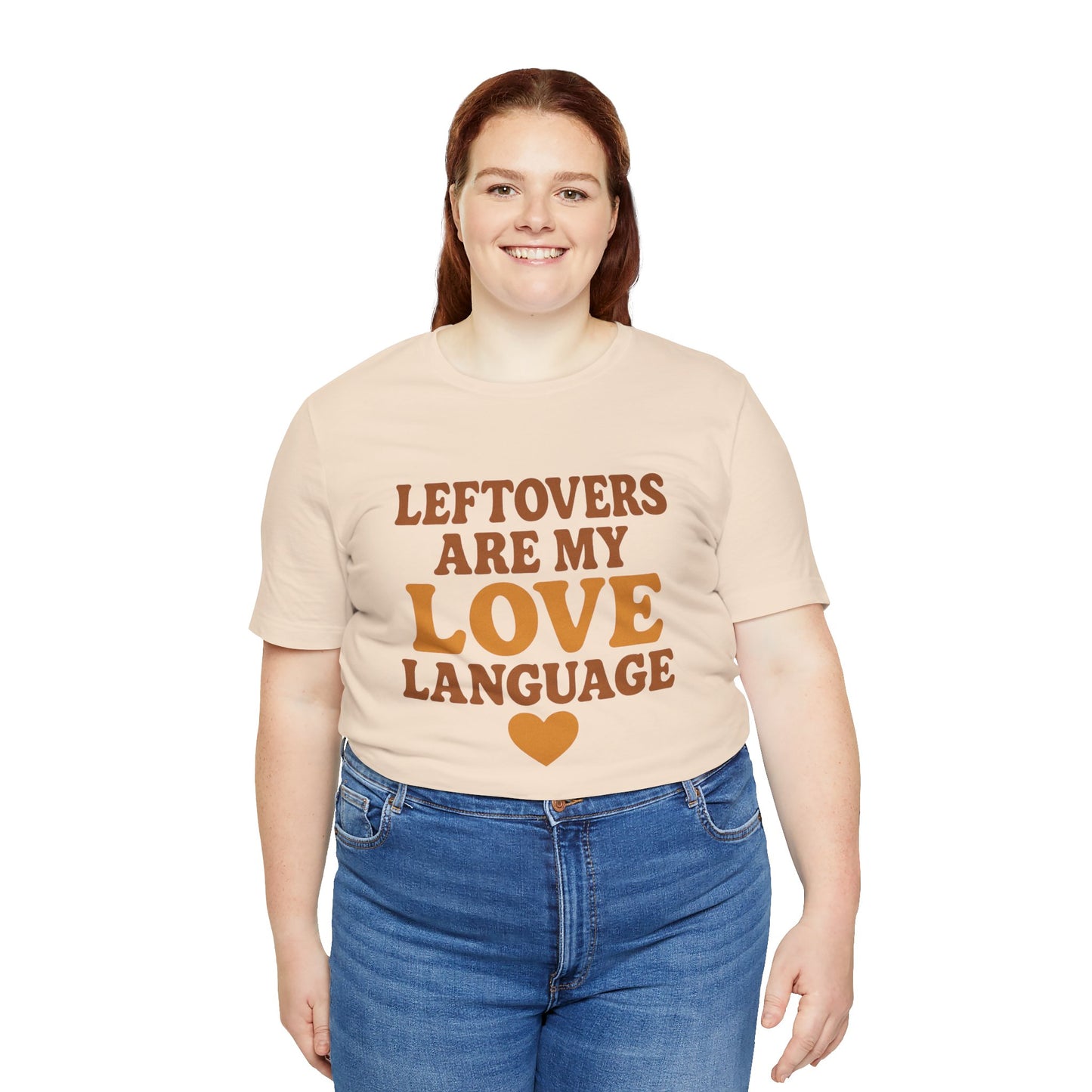 Leftovers Are My Love Language Shirt | Funny Food Lover T-Shirt | Unisex Foodie Tee