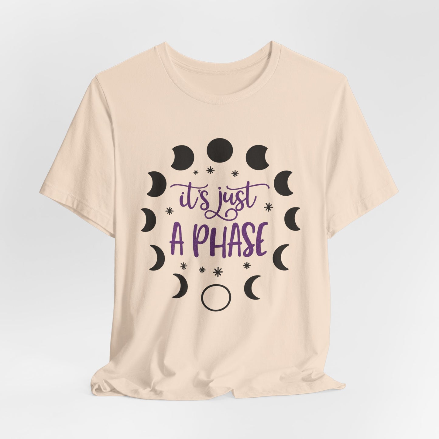 Its Just A Phase Shirt | Moon Phases T-Shirt | Unisex Astronomy Gift Witch Spiritual