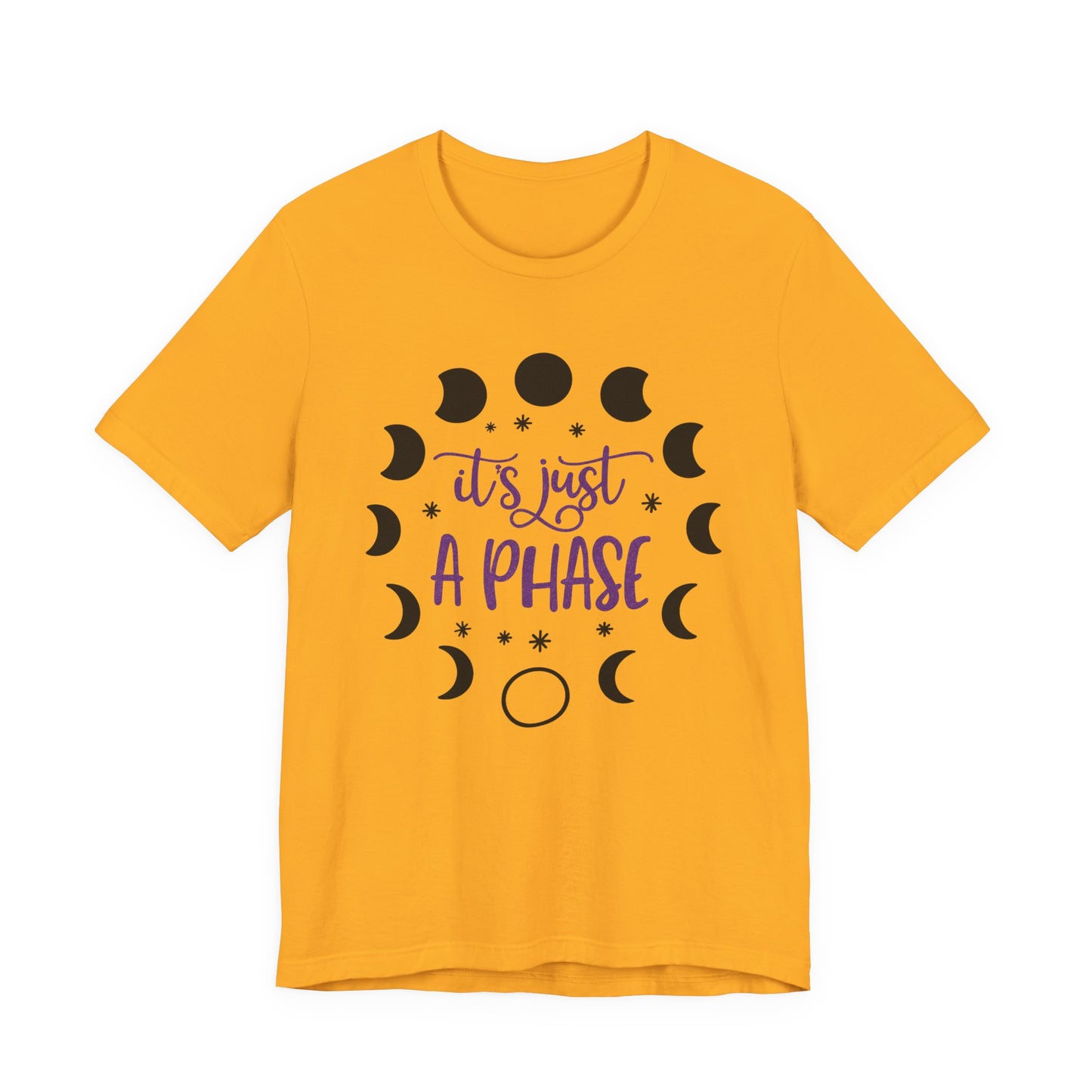 Its Just A Phase Shirt | Moon Phases T-Shirt | Unisex Astronomy Gift Witch Spiritual