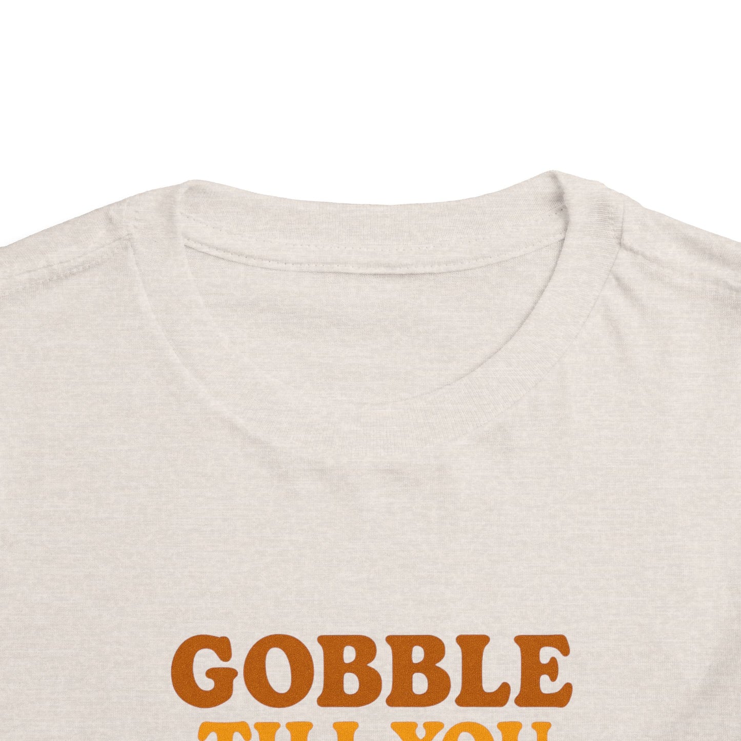 Gobble Till You Wobble Shirt Toddler - Funny Thanksgiving Turkey Tee Kids