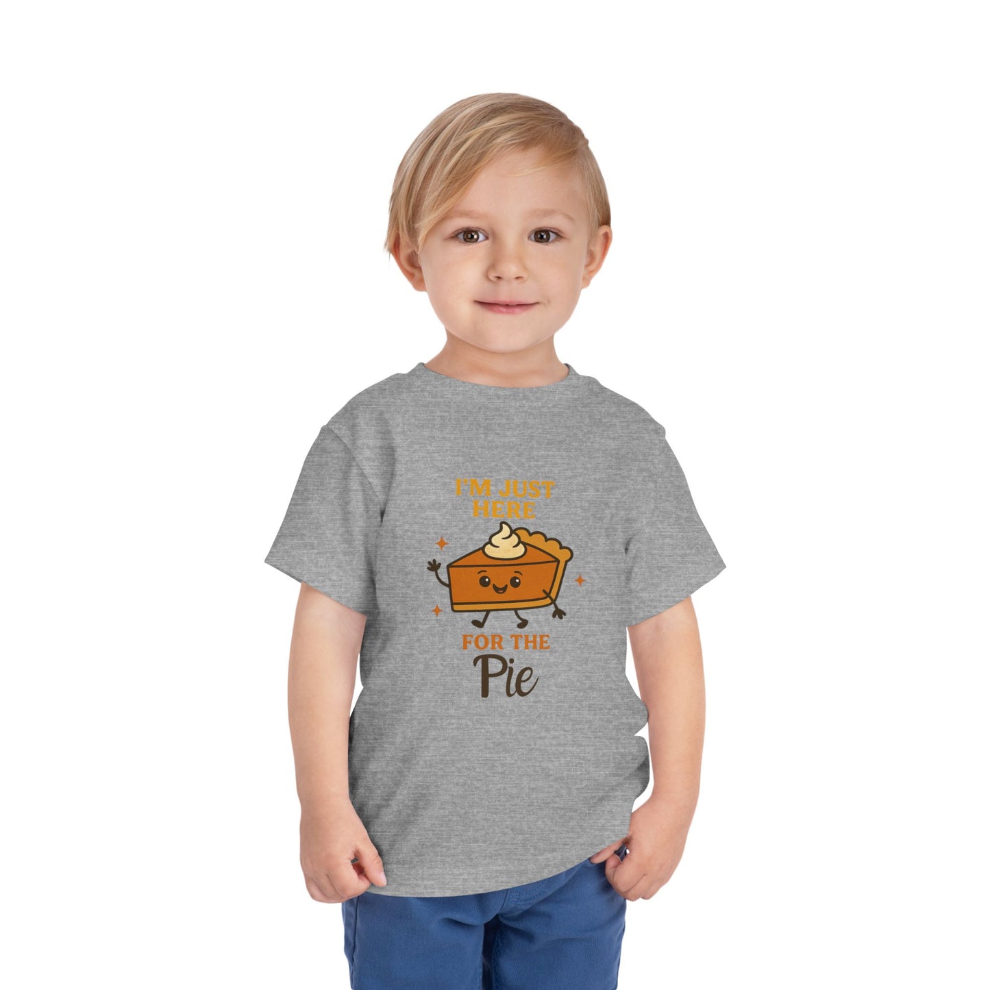 I'm Here for the Pie" Toddler Tee - Funny Thanksgiving Shirt