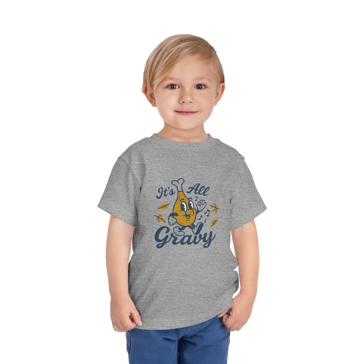 It's All Gravy" Turkey Leg Toddler Tee - Funny Thanksgiving Shirt