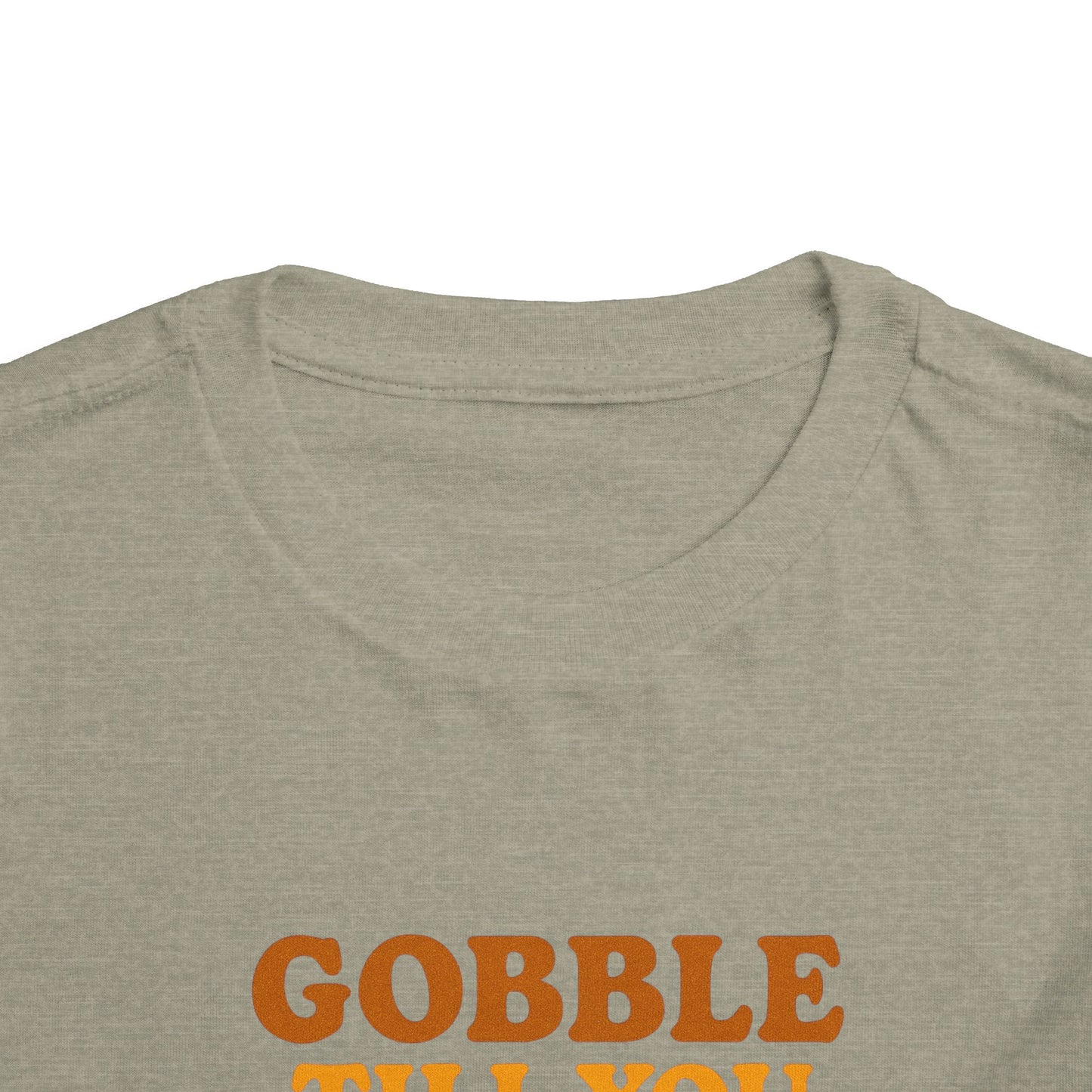Gobble Till You Wobble Shirt Toddler - Funny Thanksgiving Turkey Tee Kids