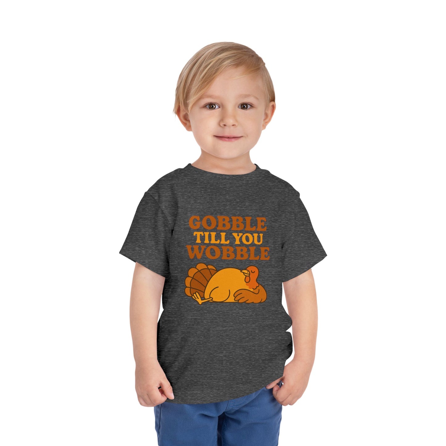 Gobble Till You Wobble Shirt Toddler - Funny Thanksgiving Turkey Tee Kids