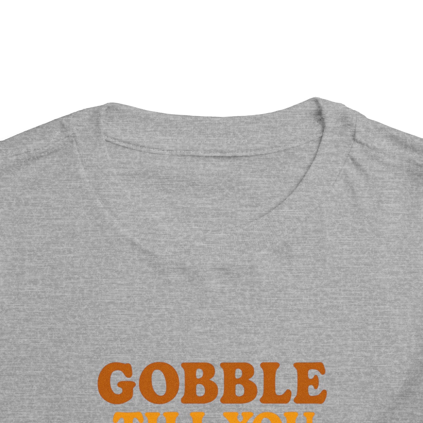 Gobble Till You Wobble Shirt Toddler - Funny Thanksgiving Turkey Tee Kids