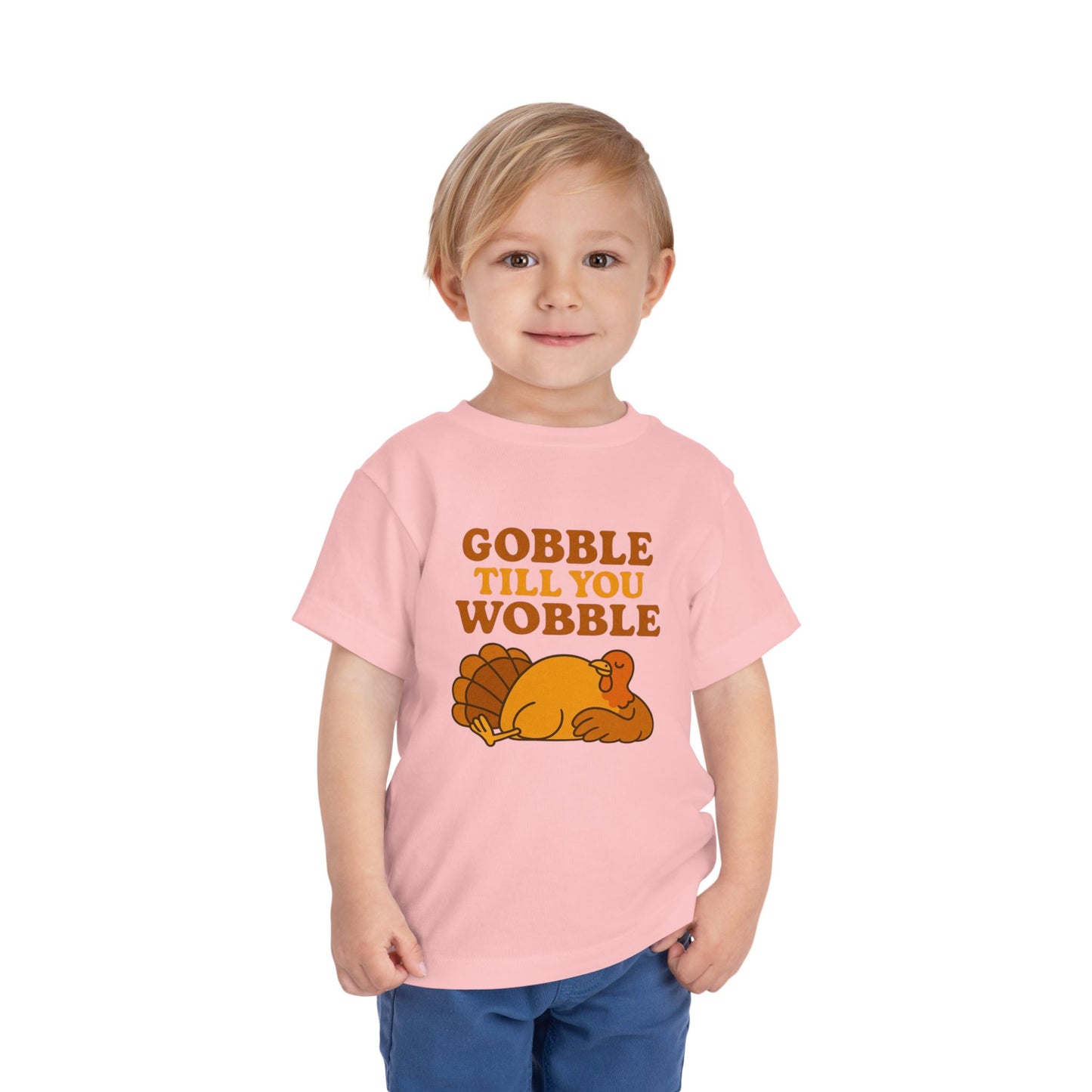 Gobble Till You Wobble Shirt Toddler - Funny Thanksgiving Turkey Tee Kids