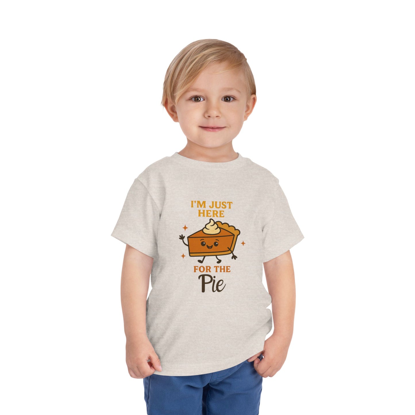 I'm Here for the Pie" Toddler Tee - Funny Thanksgiving Shirt