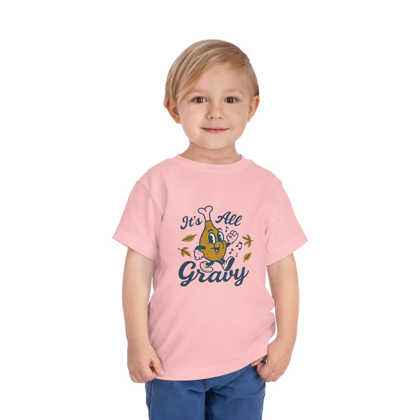 It's All Gravy" Turkey Leg Toddler Tee - Funny Thanksgiving Shirt
