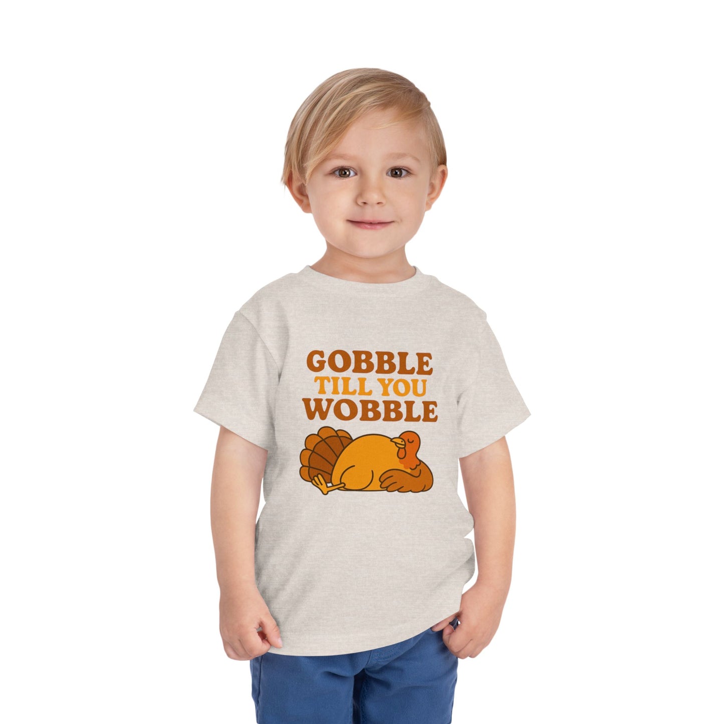 Gobble Till You Wobble Shirt Toddler - Funny Thanksgiving Turkey Tee Kids
