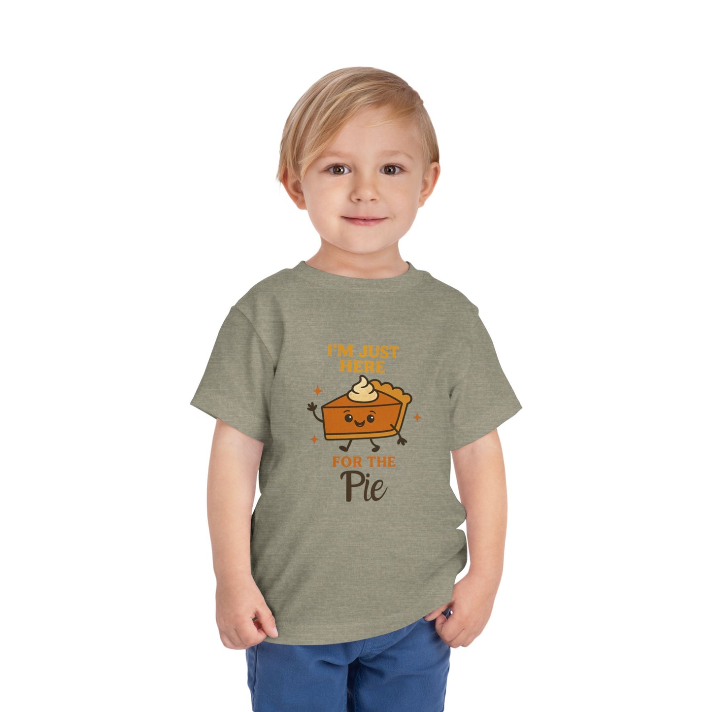 I'm Here for the Pie" Toddler Tee - Funny Thanksgiving Shirt