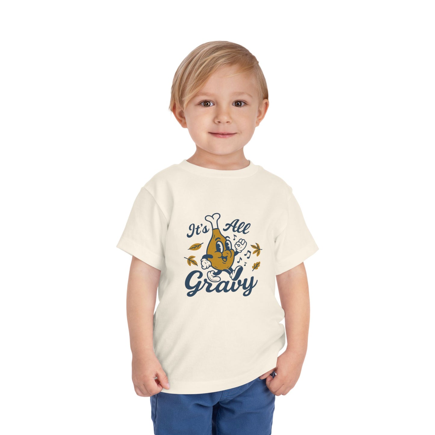 It's All Gravy" Turkey Leg Toddler Tee - Funny Thanksgiving Shirt